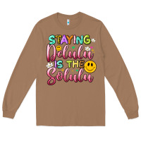 Toasted Coconut staying delulu is the solulu Long Sleeve Tee - Artiststas