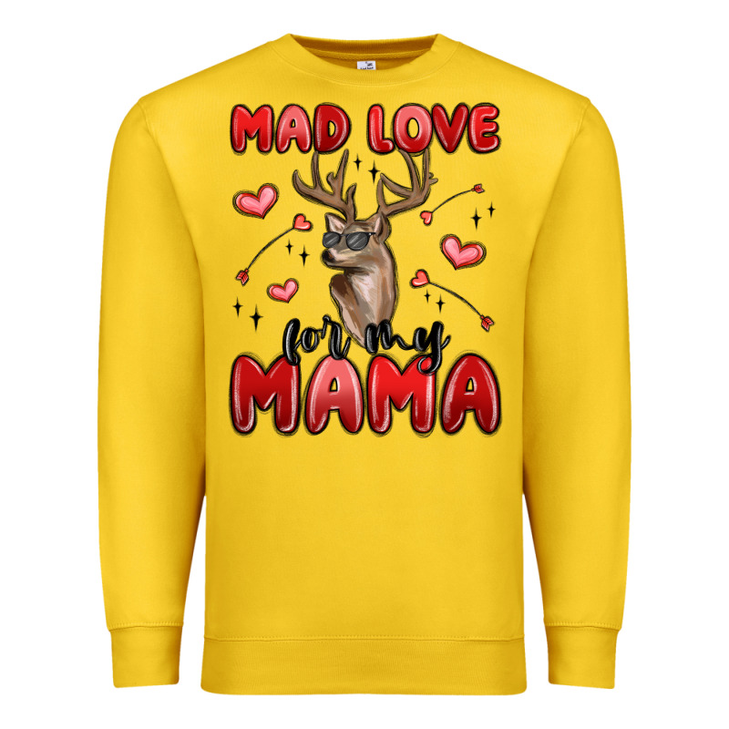 Mad Love For My Mama Premium Sweatshirt by MaliasSmallBusiness | Teevron