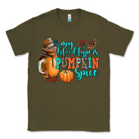 Army Green my blood type is pumpkin spice Classic Tee - AdoDesignShop