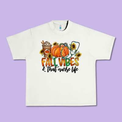 Fall Vibes And That Nurse Life Urban Heavy Tee Designed By Cowhidedigitalart