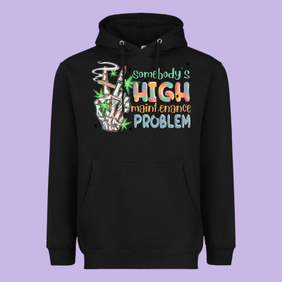 Somebodys High Maintenance Problem Heavyweight Hoodie Designed By Maliassmallbusiness