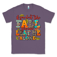 Lavender if you dont like fall you can leaf me alone Classic Tee - AdoDesignShop