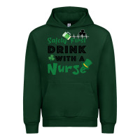 Forest Green Safety First Drink With A Nurse Urban Hoodie - Bettercallsaul