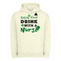 Pigment Pistachio Safety First Drink With A Nurse Urban Hoodie - Bettercallsaul