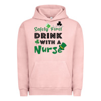 Pigment Salmon Safety First Drink With A Nurse Urban Hoodie - Bettercallsaul