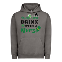 Pigment Tornado Safety First Drink With A Nurse Urban Hoodie - Bettercallsaul