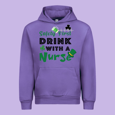 Safety First Drink With A Nurse Urban Hoodie Designed By Bettercallsaul