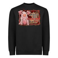 Black all i want for christmas is a pig sitting pig Heavyweight Sweatshirt - RanaPortraitStore