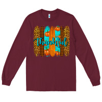 Burgundy thankful brushstrokes Long Sleeve Tee - AdoDesignShop