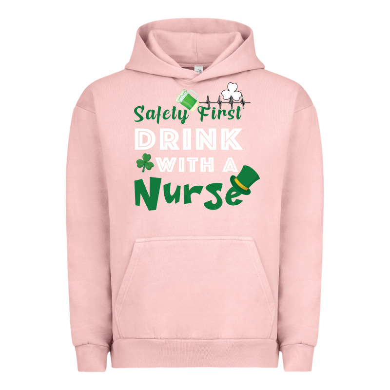 Safety First Drink With A Nurse Urban Hoodie by Bettercallsaul | Teevron