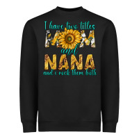 Black i have two titles mom and nana and i rock them bot Heavyweight Sweatshirt - texasbilliewilder