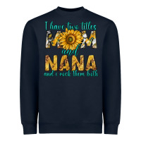 Navy i have two titles mom and nana and i rock them bot Heavyweight Sweatshirt - texasbilliewilder
