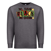 Charcoal Heather no sugar black no cream Premium Sweatshirt - MaliasSmallBusiness