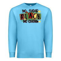 Ocean Blue no sugar black no cream Premium Sweatshirt - MaliasSmallBusiness