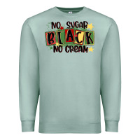Seafoam no sugar black no cream Premium Sweatshirt - MaliasSmallBusiness