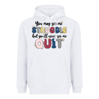 White you may see me struggle Heavyweight Hoodie - MaliasSmallBusiness