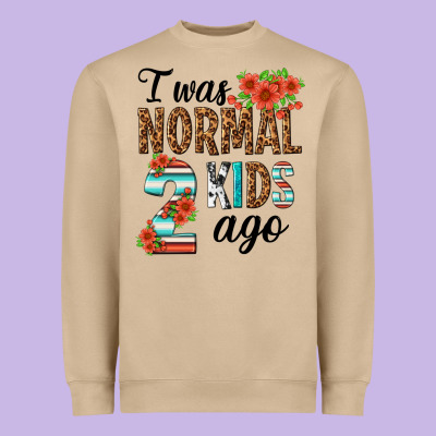 I Was Normal Two Kids Ago Heavyweight Sweatshirt Designed By Texasbilliewilder