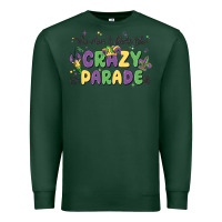 Sports Green we don't hide the crazy we parade it Premium Sweatshirt - MaliasSmallBusiness