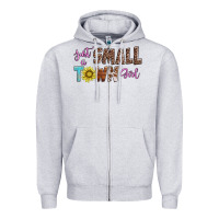 Heather Grey just a small town girl Zipper Hoodie - AdoDesignShop