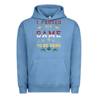 Pigment Pebble Blue I Paused My Game To Be Here Urban Hoodie - Bettercallsaul