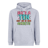 Heather Grey she's a ten but so is her anxiety Heavyweight Hoodie - MaliasSmallBusiness