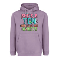 Lavender she's a ten but so is her anxiety Heavyweight Hoodie - MaliasSmallBusiness