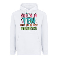 White she's a ten but so is her anxiety Heavyweight Hoodie - MaliasSmallBusiness