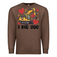 Chestnut i dig you valentines excavator Premium Sweatshirt - MaliasSmallBusiness