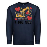 Navy i dig you valentines excavator Premium Sweatshirt - MaliasSmallBusiness
