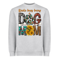 Heather Grey kinda busy being a dog mom Heavyweight Sweatshirt - texasbilliewilder