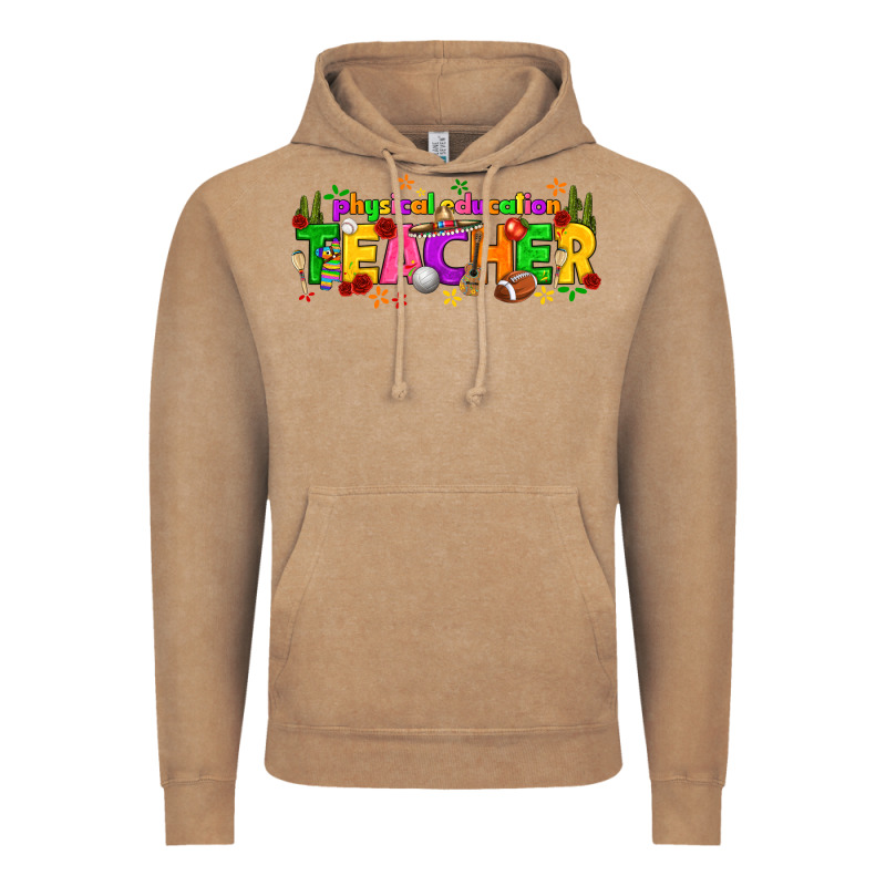 Physical Education Teacher Cinco De Mayo Vintage Hoodie by texasbilliewilder | Teevron