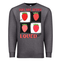 Charcoal Heather you are berry loved Premium Sweatshirt - MaliasSmallBusiness