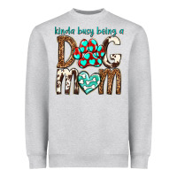 Heather Grey kinda busy being a dog mom Heavyweight Sweatshirt - texasbilliewilder