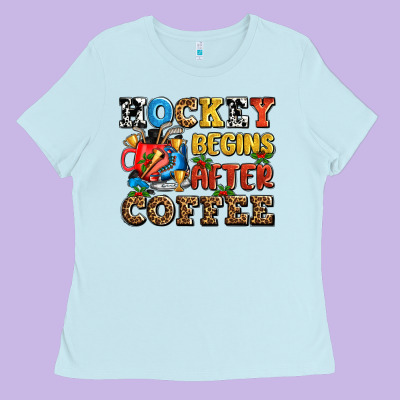 Hockey Begins After Coffee Ado Ladies Tee Designed By Adodesignshop