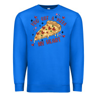 True Royal you got a pizza my heart Premium Sweatshirt - MaliasSmallBusiness