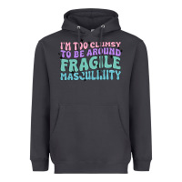 Smoke i'm too clumsy to be around fragile masculinity Heavyweight Hoodie - MaliasSmallBusiness