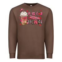 Chestnut v is for valentine venti coffee cup Premium Sweatshirt - MaliasSmallBusiness