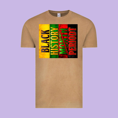 Black History Month Periodt Vintage Tee Designed By Zillion Design Studio