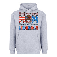 Heather Grey just a normal mom trying not to raise liberals Heavyweight Hoodie - MaliasSmallBusiness