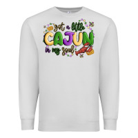 Dove Grey got a little cajun in my soul Premium Sweatshirt - MaliasSmallBusiness