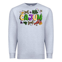 Heather Grey got a little cajun in my soul Premium Sweatshirt - MaliasSmallBusiness
