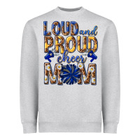 Heather Grey loud and proud cheer mom Heavyweight Sweatshirt - texasbilliewilder