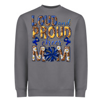 Storm loud and proud cheer mom Heavyweight Sweatshirt - texasbilliewilder