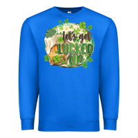 True Royal let's get lucked up Premium Sweatshirt - MaliasSmallBusiness