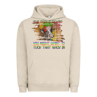 Pigment French Oak Your Crazy Is Showing Urban Hoodie - Bettercallsaul