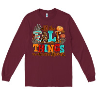 Burgundy all the fall thıngs or whatever Long Sleeve Tee - AdoDesignShop