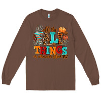Chestnut all the fall thıngs or whatever Long Sleeve Tee - AdoDesignShop