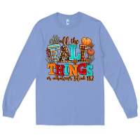 Colony Blue all the fall thıngs or whatever Long Sleeve Tee - AdoDesignShop