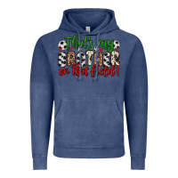 Vintage Denim that s my brother on that field Vintage Hoodie - Zillion Design Studio