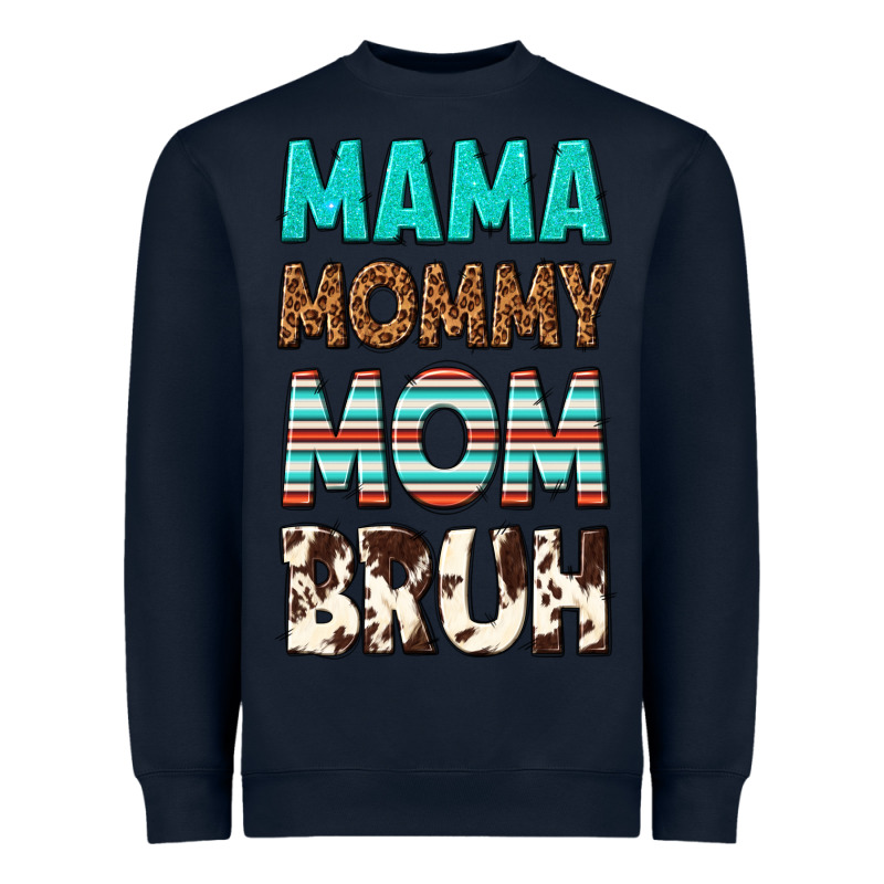 Mama Mommy Mom Bruh Heavyweight Sweatshirt by texasbilliewilder | Teevron